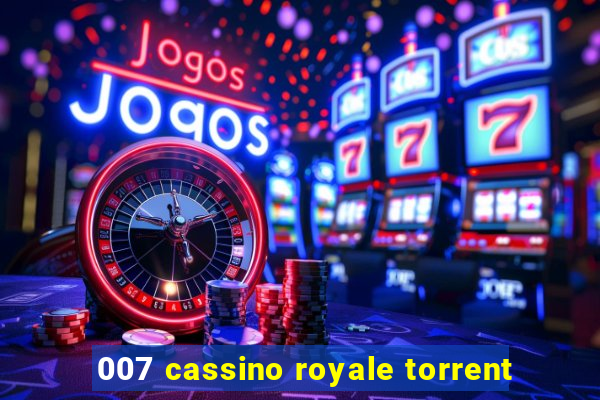 007 cassino royale torrent